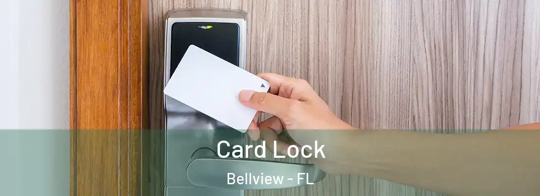 Card Lock Bellview - FL