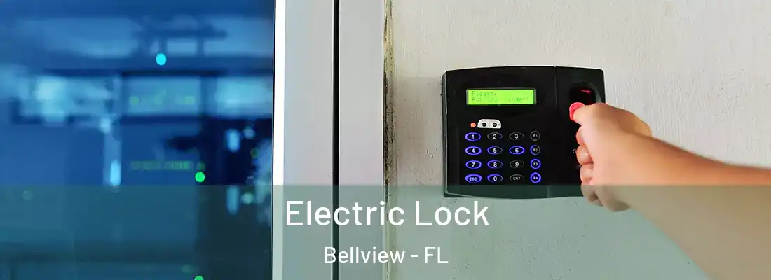 Electric Lock Bellview - FL