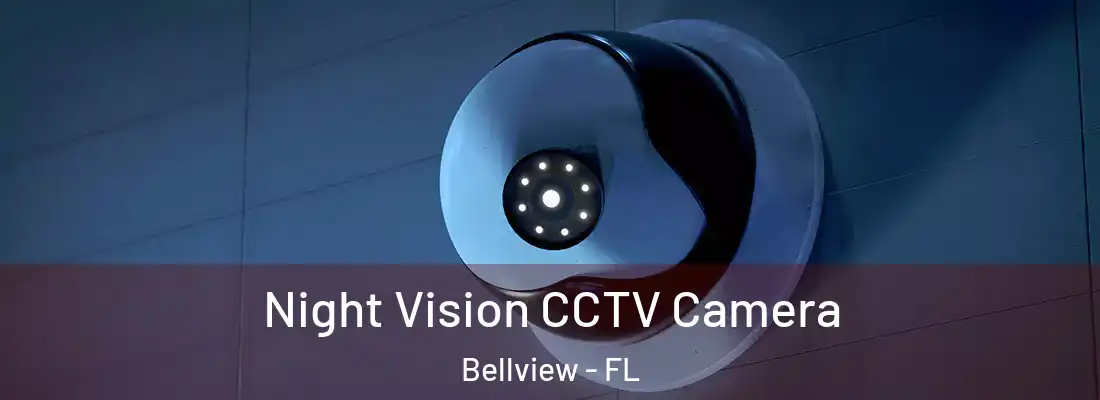  Night Vision CCTV Camera Bellview - FL