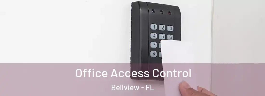 Office Access Control Bellview - FL