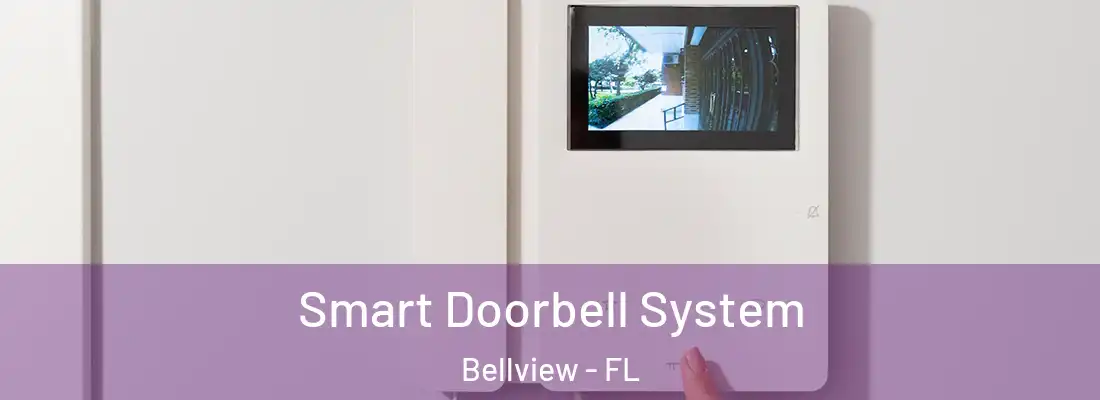  Smart Doorbell System Bellview - FL