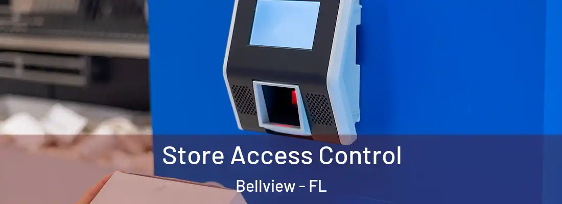  Store Access Control Bellview - FL