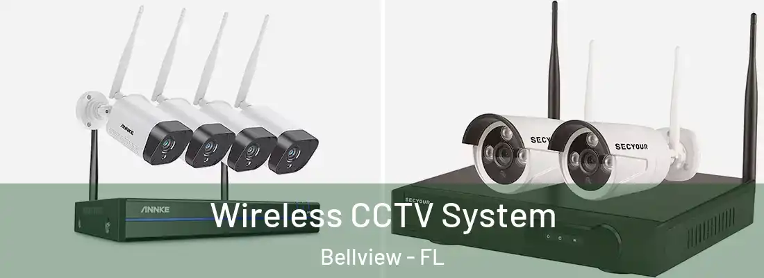 Wireless CCTV System Bellview - FL